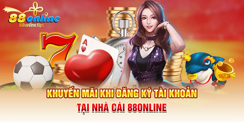 Khuyến mãi nạp tiền khi đăng ký tài khoản 88online